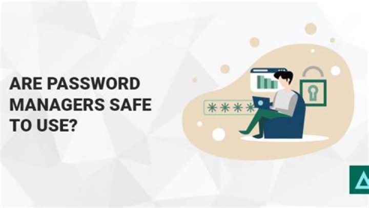 Are password managers safe - How To Discuss