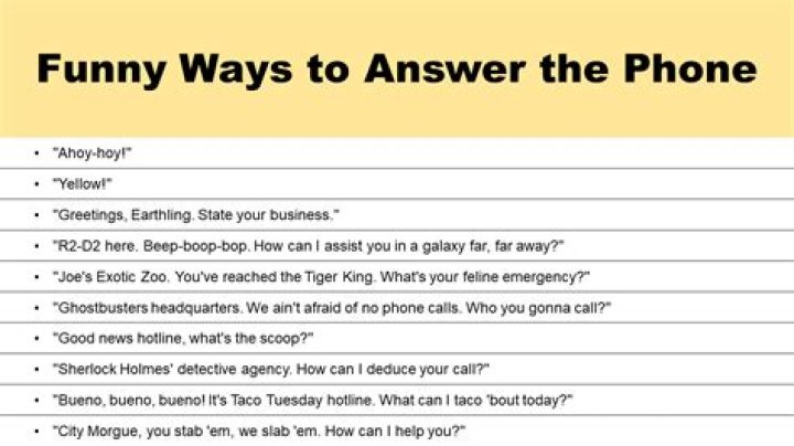 Funny Ways To Answer The Phone