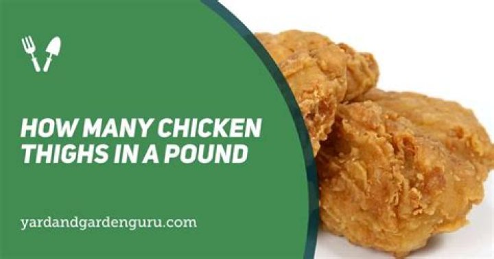 How Many Chicken Thighs In A Pound