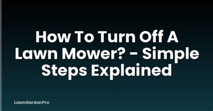How To Turn Off A Lawn Mower