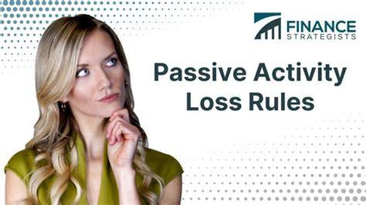 Passive activity loss rules - How To Discuss