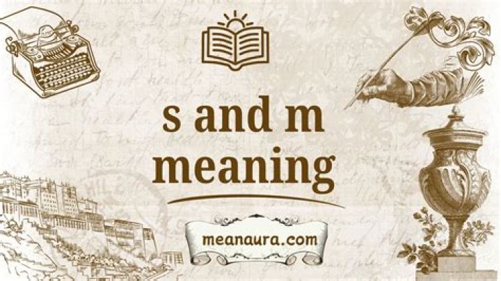 s and m meaning