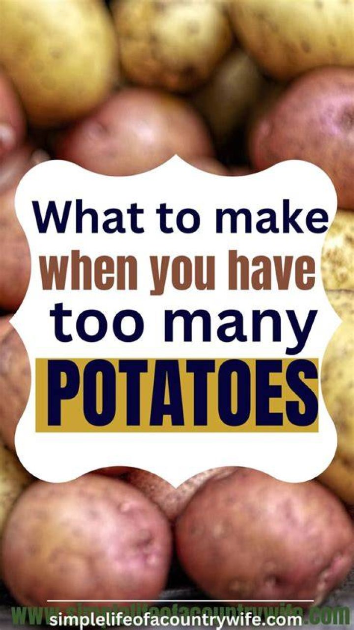 What can I do with too many raw potatoes?