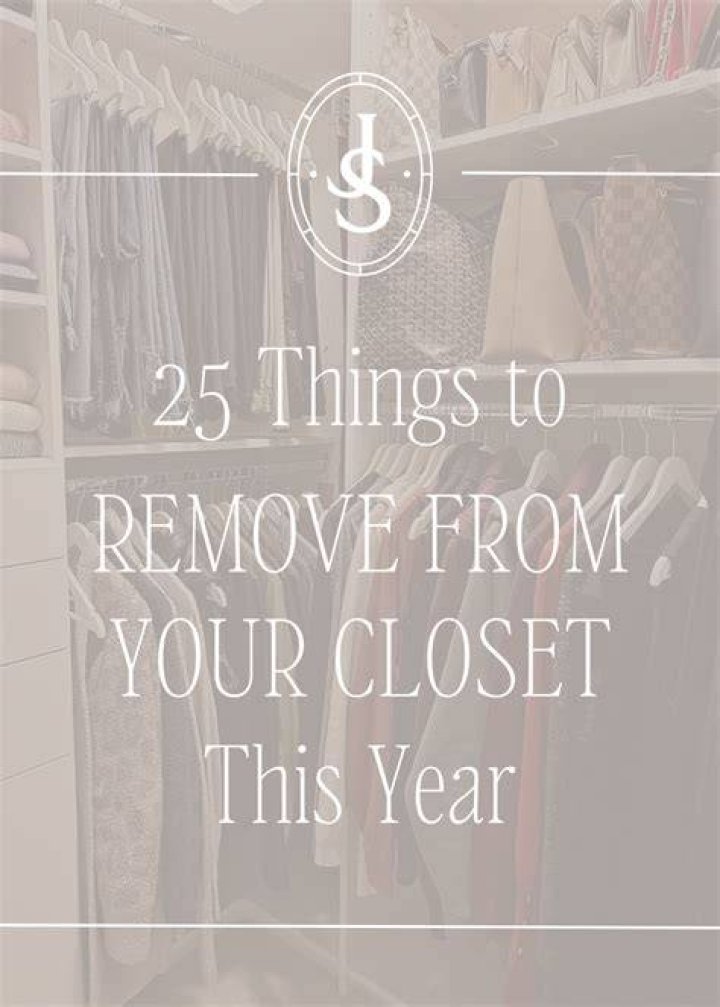 What can I remove from my closet?