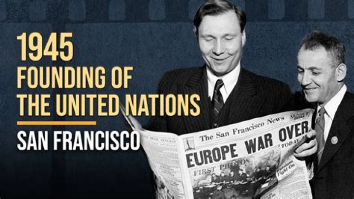 Why was the UN created in 1945